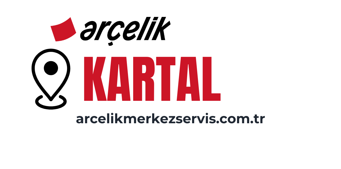 Kartal Arçelik Servisi
