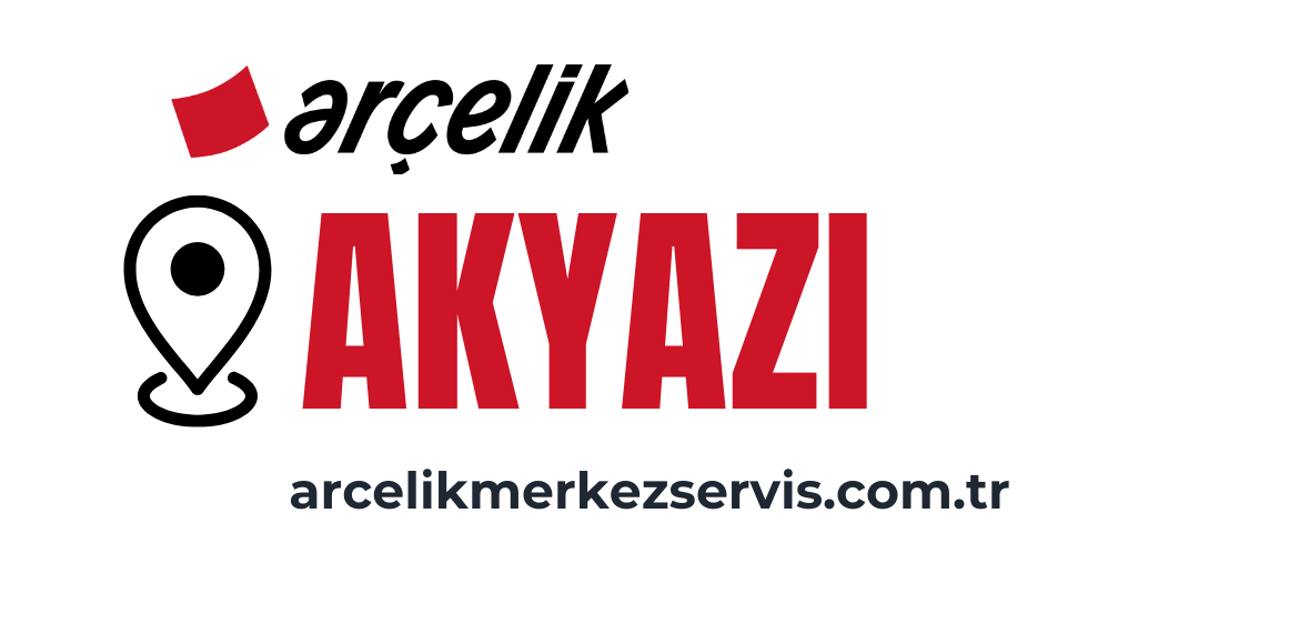 Akyazı Arçelik Servisi