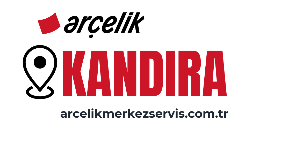 Kandıra Arçelik Servisi