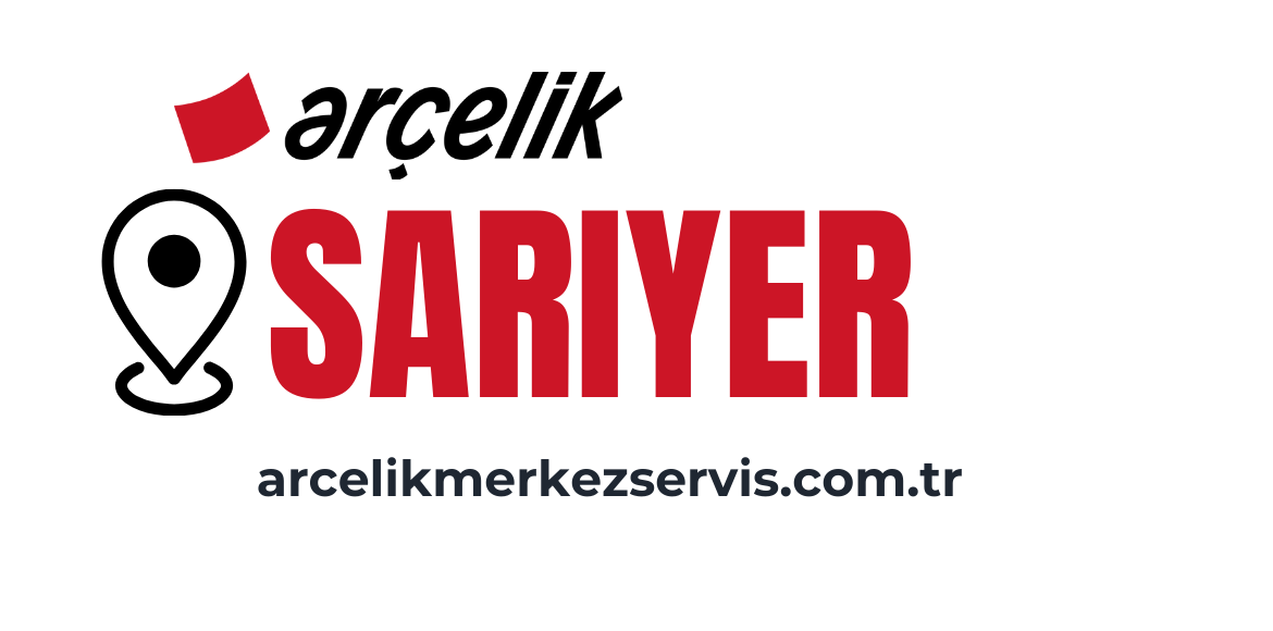 Sarıyer Arçelik Servisi