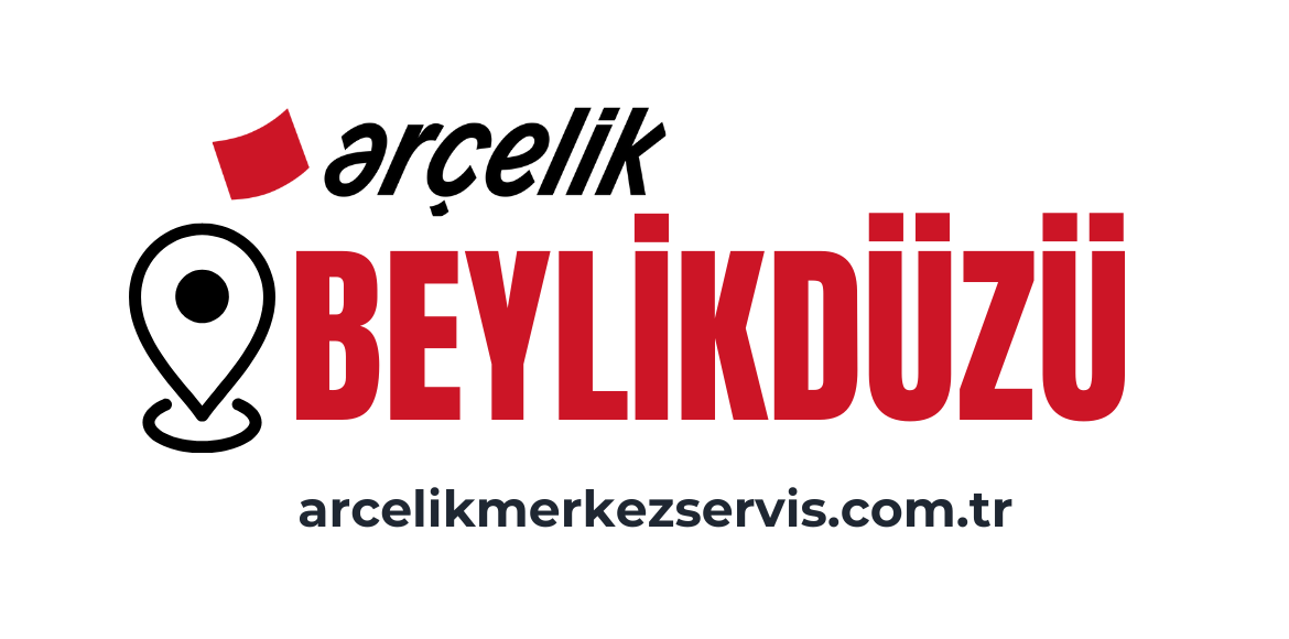 Beylikdüzü Arçelik Servisi