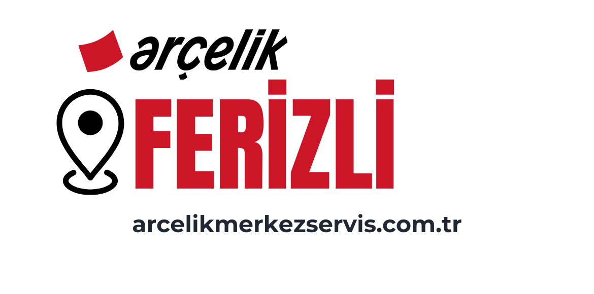 Ferizli Arçelik Servisi