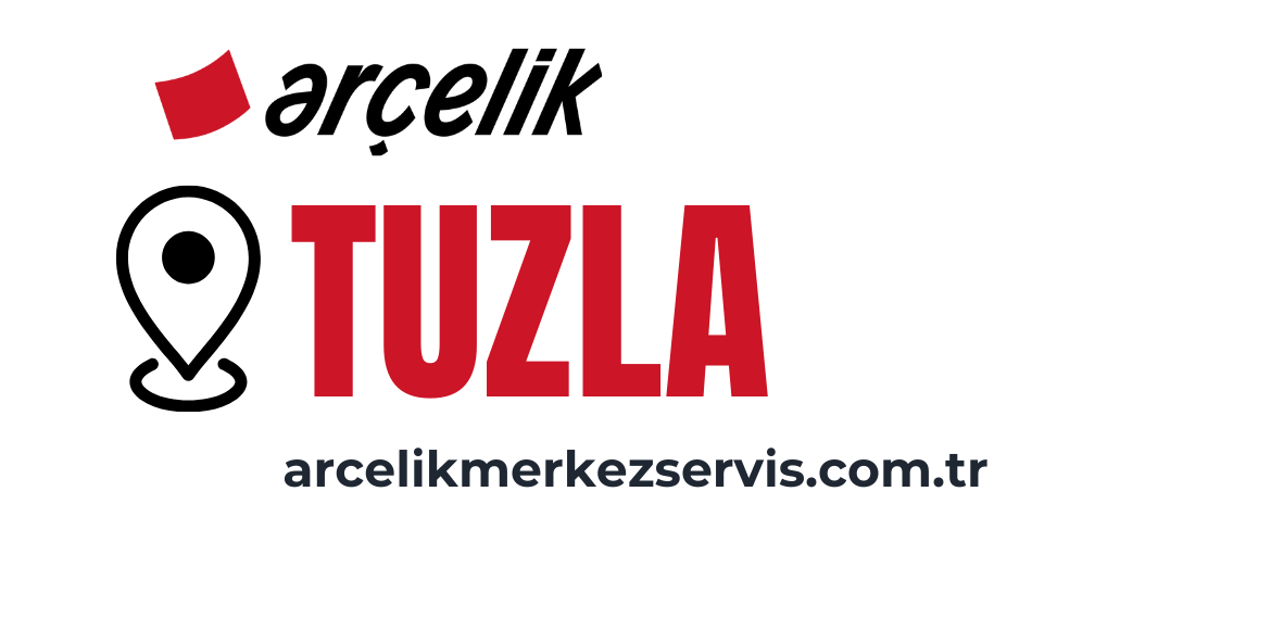 Tuzla Arçelik Servisi