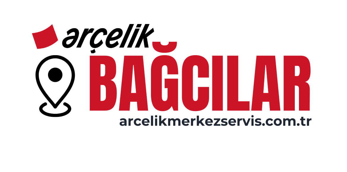 Bağcılar Arçelik Servisi