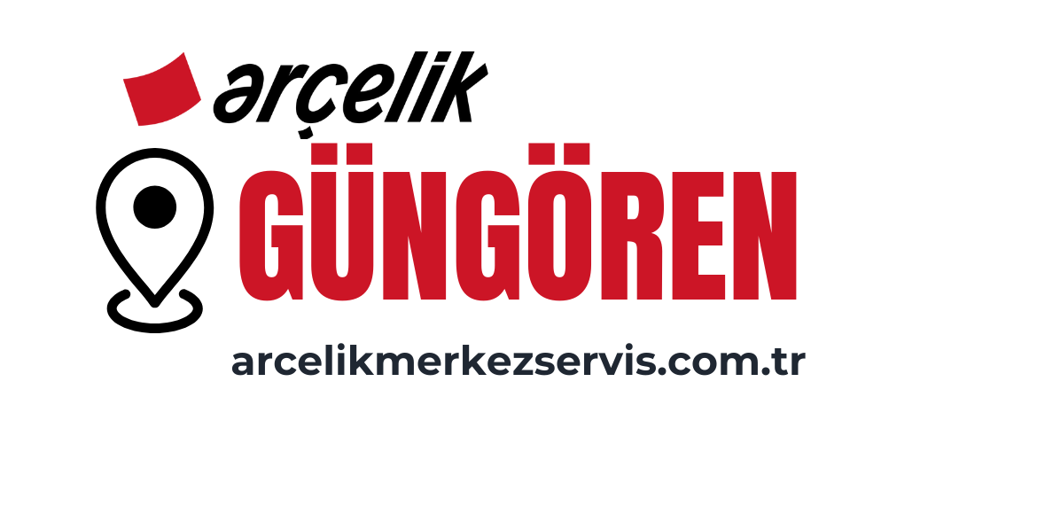 Güngören Arçelik Servisi